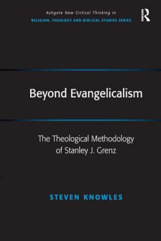 Buch Beyond Evangelicalism Steven Knowles