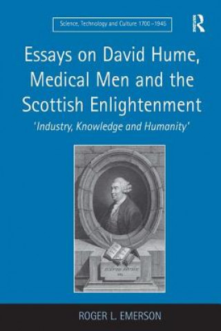 Könyv Essays on David Hume, Medical Men and the Scottish Enlightenment Roger L. Emerson