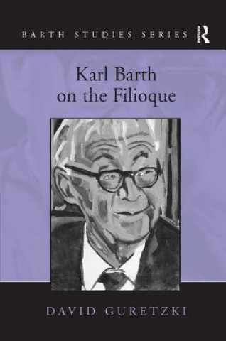 Kniha Karl Barth on the Filioque David Guretzki