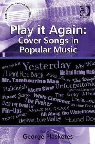 Book Play it Again: Cover Songs in Popular Music 
