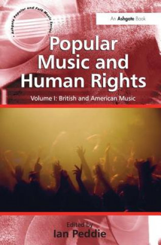 Knjiga Popular Music and Human Rights Ian Peddie