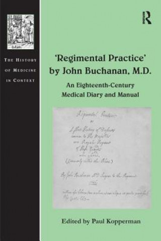 Kniha 'Regimental Practice' by John Buchanan, M.D. Paul Kopperman