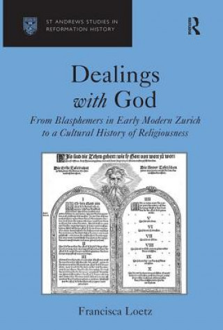 Knjiga Dealings with God Francisca Loetz