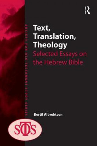 Książka Text, Translation, Theology Bertil Albrektson