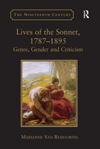 Книга Lives of the Sonnet, 1787-1895 Marianne van Remoortel