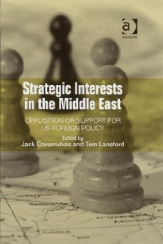 Książka Strategic Interests in the Middle East Jack Covarrubias