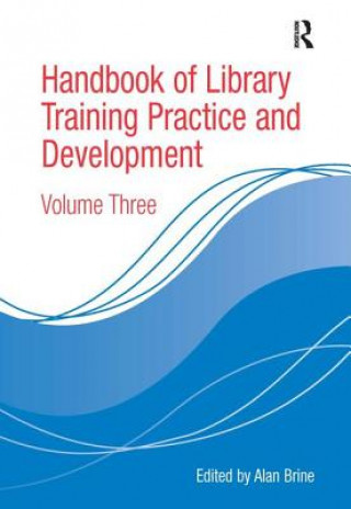 Kniha Handbook of Library Training Practice and Development 