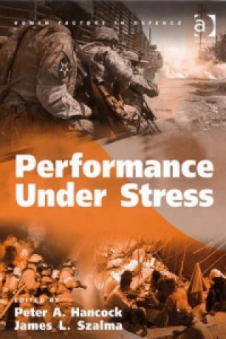 Knjiga Performance Under Stress James L. Szalma