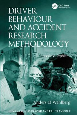 Carte Driver Behaviour and Accident Research Methodology Anders af Wahlberg