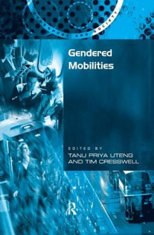 Książka Gendered Mobilities Tanu Priya Uteng