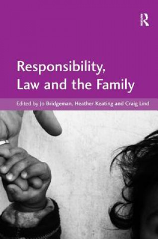 Carte Responsibility, Law and the Family Jo Bridgeman