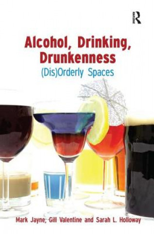 Livre Alcohol, Drinking, Drunkenness Sarah L. Holloway