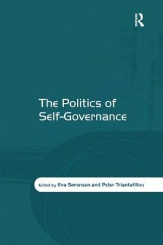 Kniha Politics of Self-Governance Eva Sorensen