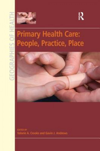 Livro Primary Health Care: People, Practice, Place Gavin J. Andrews