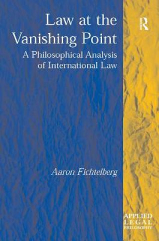Kniha Law at the Vanishing Point Aaron Fichtelberg