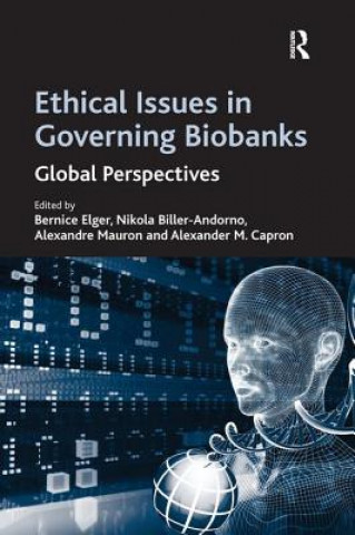 Book Ethical Issues in Governing Biobanks Nikola Biller-Andorno