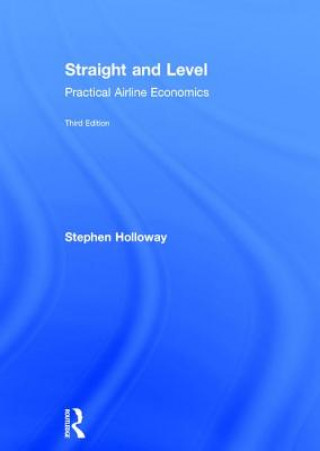 Könyv Straight and Level Stephen Holloway
