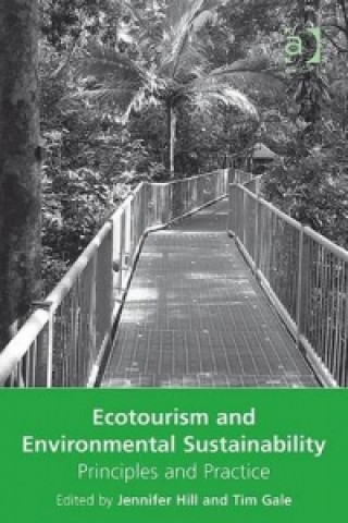 Книга Ecotourism and Environmental Sustainability Dr. Tim Gale