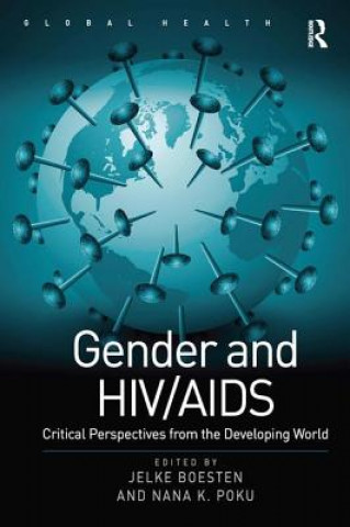Kniha Gender and HIV/AIDS Professor Nana K. Poku