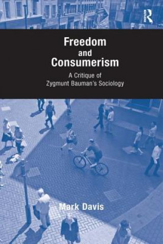 Knjiga Freedom and consumerism Mark Davis