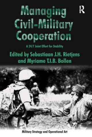 Kniha Managing Civil-Military Cooperation Myriame T. I. B. Bollen