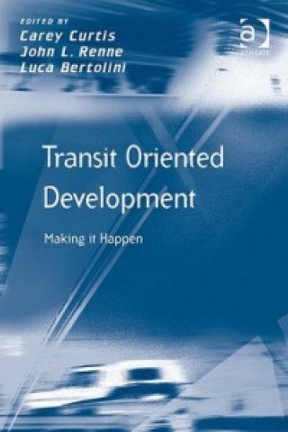 Βιβλίο Transit Oriented Development John L. Renne