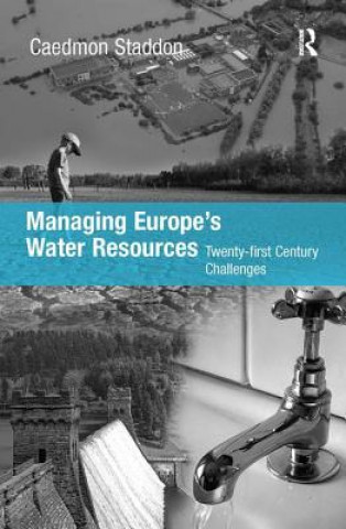 Carte Managing Europe's Water Resources Chad Staddon