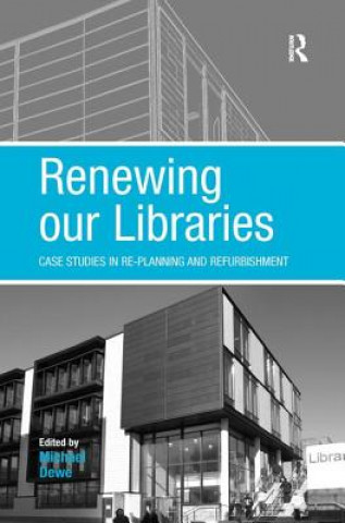 Libro Renewing our Libraries Michael Dewe