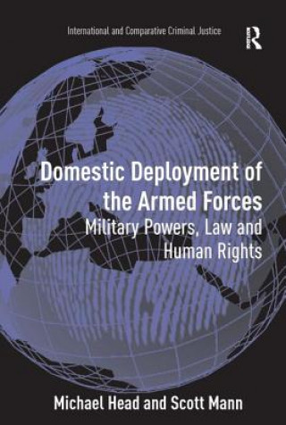 Kniha Domestic Deployment of the Armed Forces Scott Mann