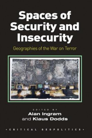 Kniha Spaces of Security and Insecurity Dr. Alan Ingram