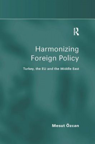 Book Harmonizing Foreign Policy Mesut Ozcan