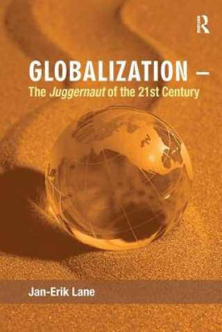 Książka Globalization - The Juggernaut of the 21st Century Jan-Erik Lane