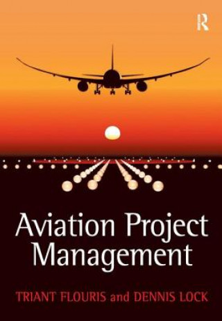 Könyv Aviation Project Management Triant G. Flouris