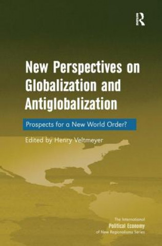 Livre New Perspectives on Globalization and Antiglobalization 