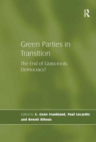 Книга Green Parties in Transition Paul Lucardie