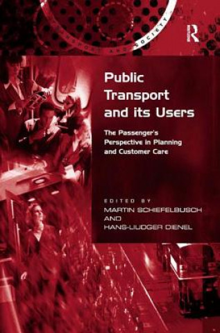 Kniha Public Transport and its Users Hans-Liudger Dienel