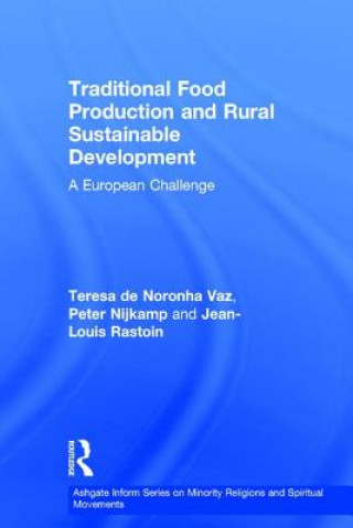 Buch Traditional Food Production and Rural Sustainable Development Teresa de Noronha Vaz