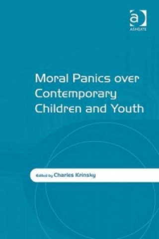 Carte Moral Panics over Contemporary Children and Youth 