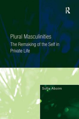 Knjiga Plural Masculinities Sofia Aboim