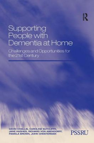 Buch Supporting People with Dementia at Home David Challis