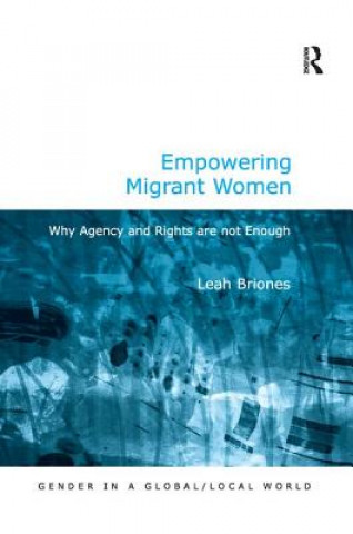 Kniha Empowering Migrant Women Leah Briones