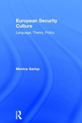 Kniha European Security Culture Monica Gariup