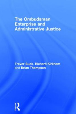 Kniha Ombudsman Enterprise and Administrative Justice Trevor Buck