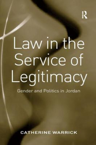 Kniha Law in the Service of Legitimacy Catherine Warrick