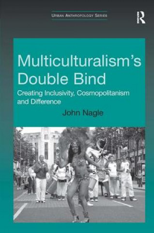 Livro Multiculturalism's Double-Bind John Nagle