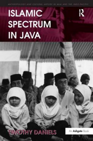 Kniha Islamic Spectrum in Java Timothy Daniels