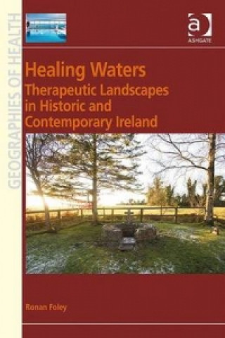 Knjiga Healing Waters Ronan Foley