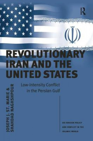 Knjiga Revolutionary Iran and the United States Shahdad Naghshpour