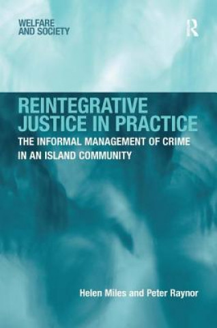 Libro Reintegrative Justice in Practice Peter Raynor