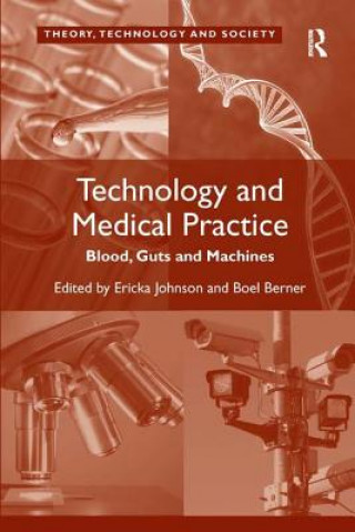 Kniha Technology and Medical Practice Boel Berner